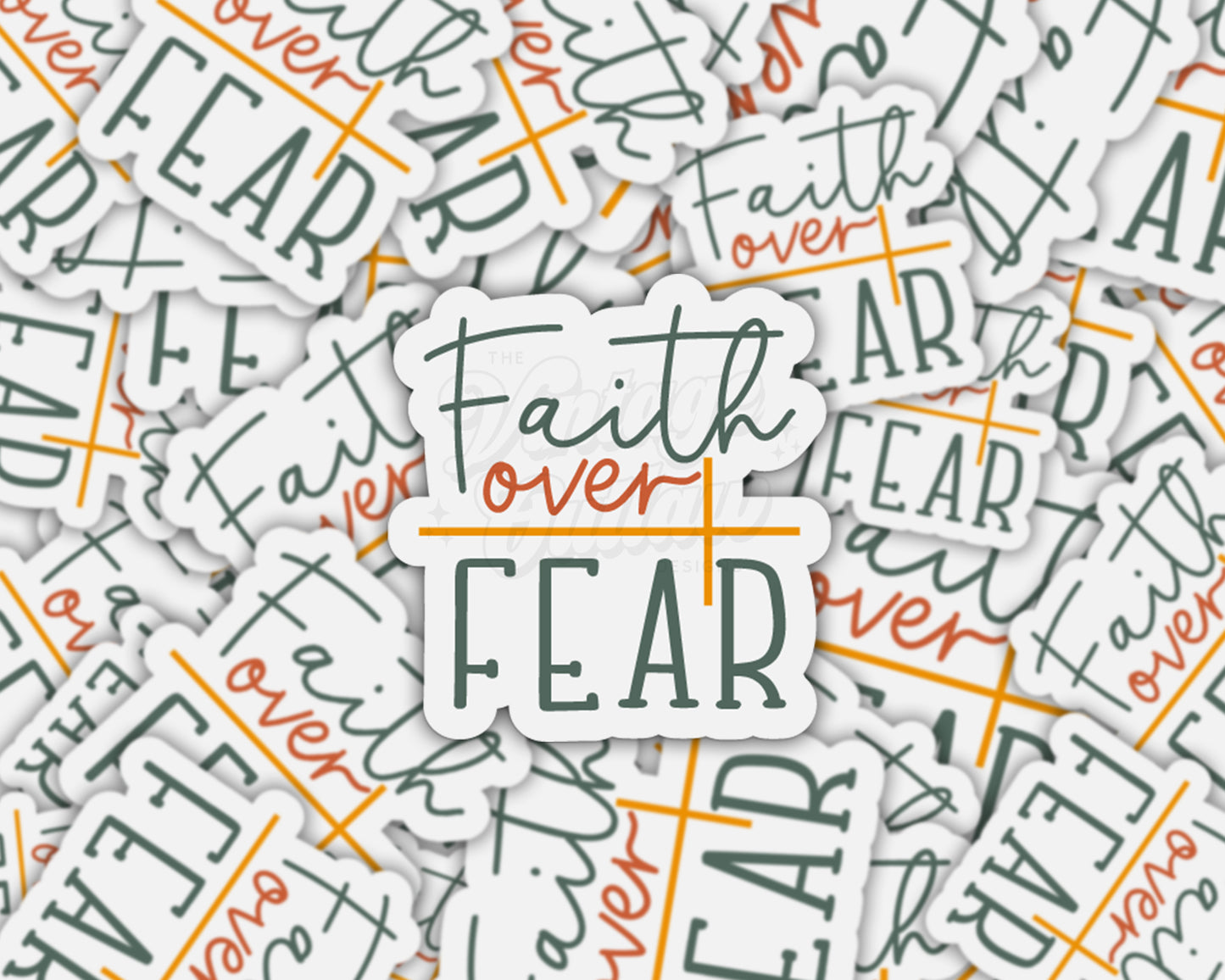 Faith Over Fear Sticker