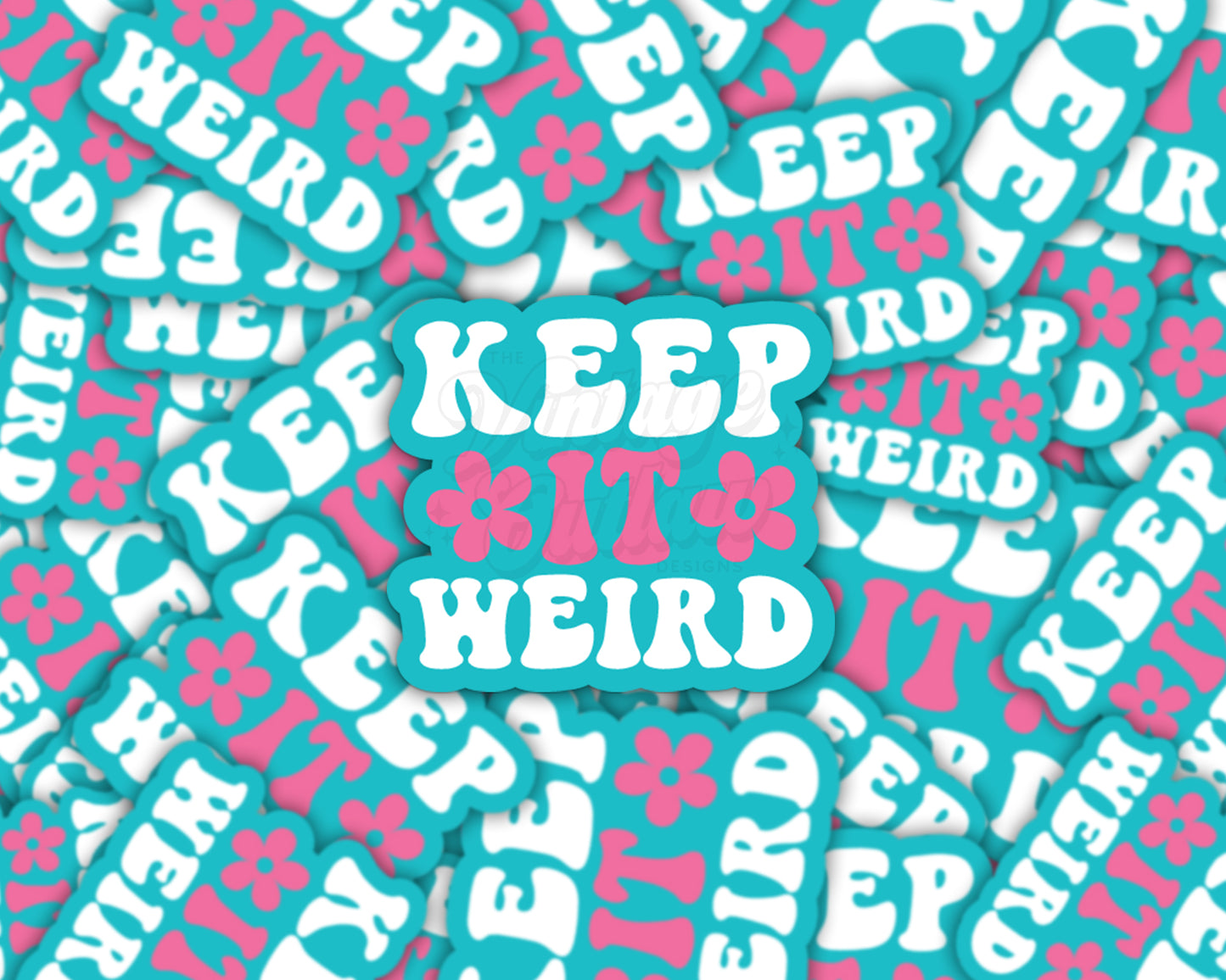 Keep It Weird Sticker