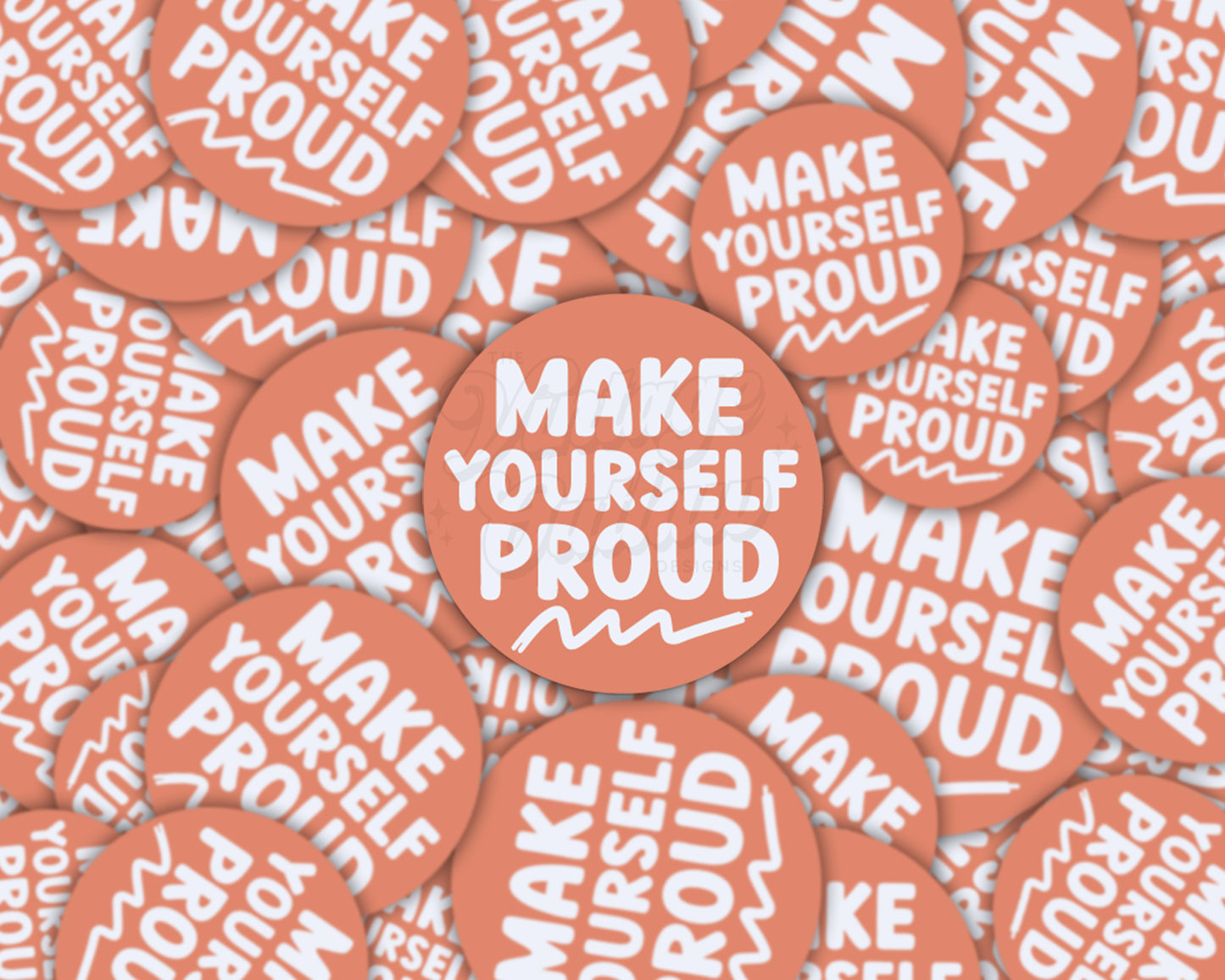 Make Yourself Proud Sticker