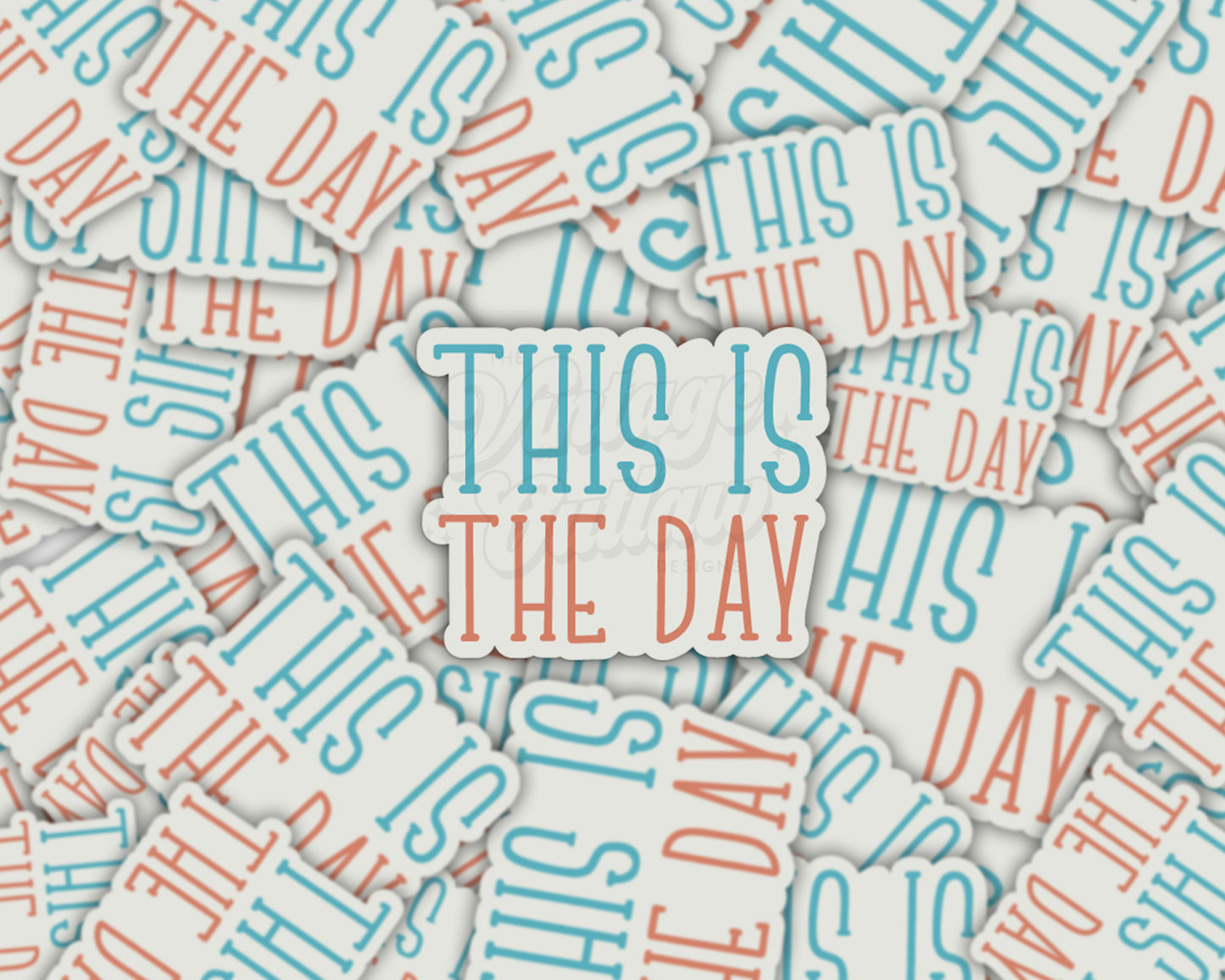 This is the Day Sticker